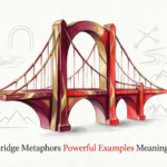 Bridge Metaphors Powerful Examples Meanings 2026
