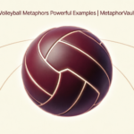 Volleyball Metaphors Powerful Examples 2026