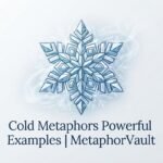 Cold Metaphors Powerful Examples 2026