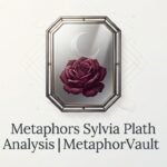 Metaphors Sylvia Plath Analysis 2026