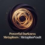 Darkness Metaphors Powerful 2026